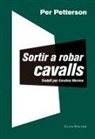 Per Petterson - Sortir a robar cavalls