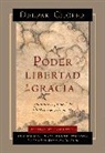 Deepak Chopra - Poder, Libertad, Y Gracia