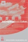 Richard G Fox, Barbara J King, Richard G Fox, Richard G. Fox, Barbara J King, Barbara J. King - Anthropology Beyond Culture