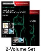 W Norman Scott, W. Norman Scott, W. Norman (Clinical Professor of Orthopaedic Surgery Scott, Scott W. Norman - Insall & Scott Surgery of the Knee, 2 Vols.