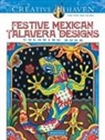 Marjorie Sarnat - Creative Haven Festive Mexican Talavera Designs Coloring Book