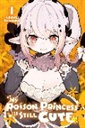 Carolina Carolina, Chihiro Sakutake, Andria McKnight, Ch Sakutake, Chihiro Sakutake - My Poison Princess Is Still Cute, Vol. 1