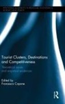 Francesco Capone, Francesco Capone, Francesco (University of Florence Capone - Tourist Clusters, Destinations and Competitiveness