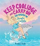 Patrick Boyle, Boyle Patrick, Sue Cadzow, Sue Cadzow - Keep Coolidge and Carry On