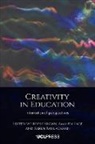 Nicole Brown, Amanda Ince, Karen Ramlackhan - Creativity in Education