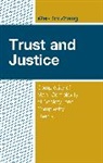 Wei-Bin Zhang, Zhang Wei-Bin - Trust and Justice