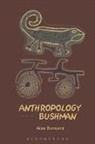 Alan Barnard, Alan (University of Edinburgh Barnard, Barnard Alan - Anthropology and the Bushman