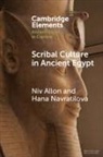 Niv Allon, Niv (The Metropolitan Museum of Art) Allon, Niv (The Metropolitan Museum of Art) Navrat Allon, Allon Niv, Hana Navratilova, Hana (University of Oxford and University of Reading) Navratilova... - Scribal Culture in Ancient Egypt