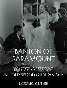 Howard Gutner, Gutner Howard - Banton of Paramount Haute Couture in Hollywood''s Golden Age