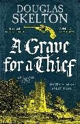 Douglas Skelton,  Skelton Douglas - A Grave for a Thief