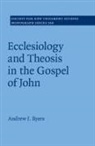 Andrew J Byers, Andrew J. Byers, Andrew J. (University of Durham) Byers - Ecclesiology and Theosis in the Gospel of John