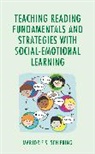 Marjorie S. Schiering, Marjorie S. Schiering - Teaching Reading Fundamentals and Strategies With Social Emotional