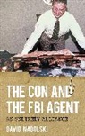 David Nadolski - Con and the Fbi Agent