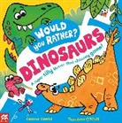 Donna David, Eamonn O’Neill - Would You Rather? Dinosaurs!