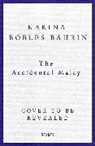 Karina Robles Bahrin - The Accidental Malay