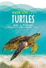 Chelsea Clinton, Sarah L Thomson, Sarah L. Thomson - Save the...Turtles