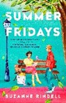 Suzanne Rindell, Rindell Suzanne - Summer Fridays