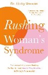 Libby Weaver, Weaver Libby - Rushing Woman's Syndrome