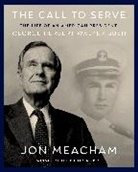 Jon Meacham - The Call to Serve