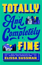 Elissa Sussman - Totally and Completely Fine