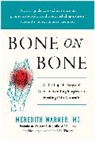 Meredith Warner - Bone on Bone