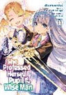 dicca*suemitsu, Fuzichoco, Ryusen Hirotsugu - She Professed Herself Pupil of the Wise Man (Manga) Vol. 11