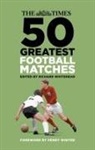 Richard Whitehead - The Times 50 Greatest Football Matches