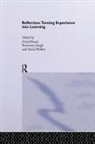 David (Deakin University Boud, David (University of Technology Boud, David Boud, David (Deakin University Boud, David (University of Technology Boud, Rosemary Keogh... - Reflection