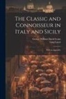 George William David Evans, Luigi Lanzi - The Classic and Connoisseur in Italy and Sicily: With an Appendix