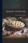 Charles Albert Crampton - Baking Powders