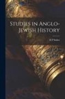 H. P. Stokes - Studies in Anglo-Jewish History