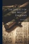 James Jennings - The Dialect of the West of England