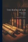 F. Randolph, Elizabeth Smith - The Book of Job: Translated From the Hebrew