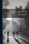 Anonymous - Education in Alaska