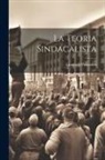 Giuseppe Prezzolini - La Teoria Sindacalista