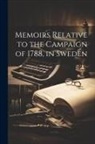 Anonymous - Memoirs Relative to the Campaign of 1788, in Sweden