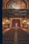 Anonymous - Le Compere Matthieu