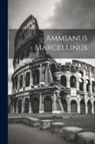 Anonymous - Ammianus Marcellinus