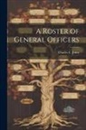 Charles C. Jones - A Roster of General Officers