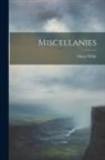 Oscar Wilde - Miscellanies