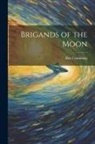 Ray Cummings - Brigands of the Moon