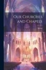 Atticus - Our Churches and Chapels