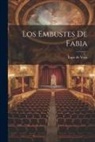 Lope De Vega - Los Embustes de Fabia