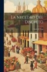 Lope De Vega - La Necedad del Discreto