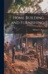 William L. Price - Home Building and Furnishing