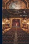 Henry Bernstein - The Thief