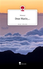 Wimmsi - Dear Mario,.... Life is a Story - story.one