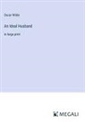 Oscar Wilde - An Ideal Husband