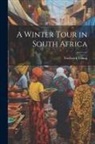 Frederick Young - A Winter Tour in South Africa