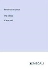 Benedictus de Spinoza - The Ethics